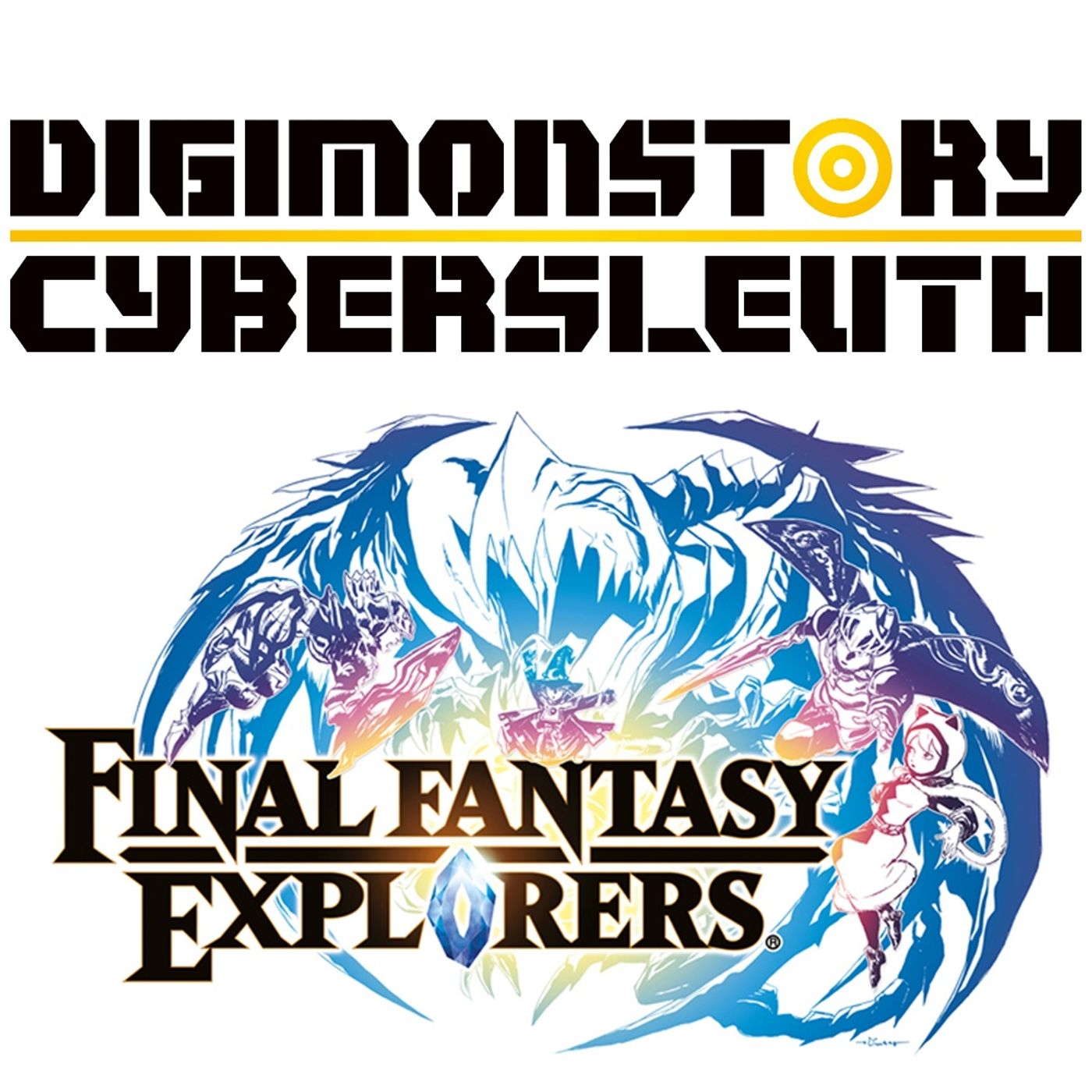 4x05 Digimon Story Cyber Sleuth y Final Fantasy Explorers episode artwork