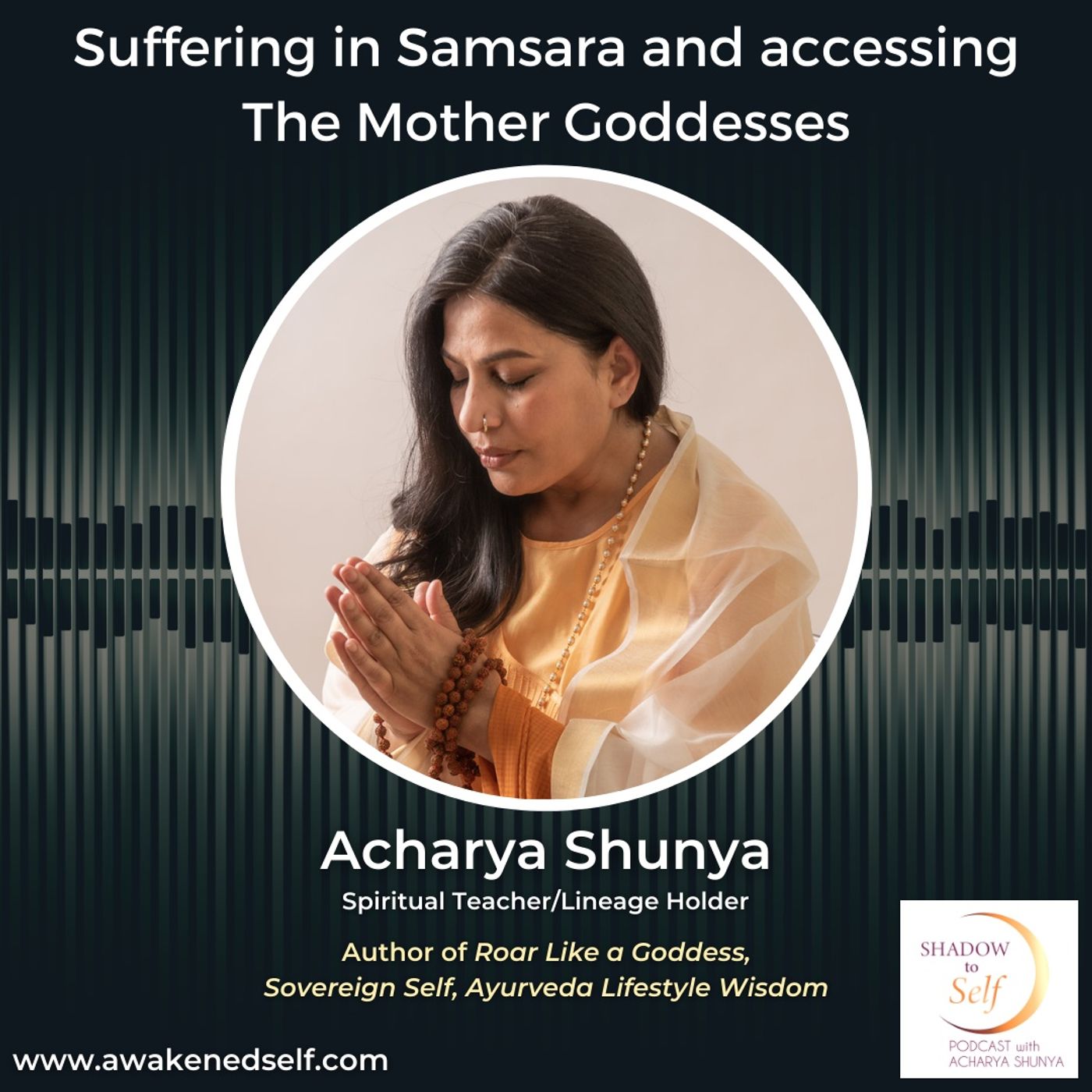 Shadow to Self by Acharya Shunya