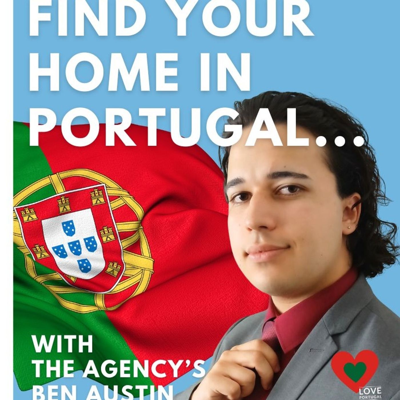 Find YOUR home in Portugal with The Agency's Ben Austin & Carl Munson