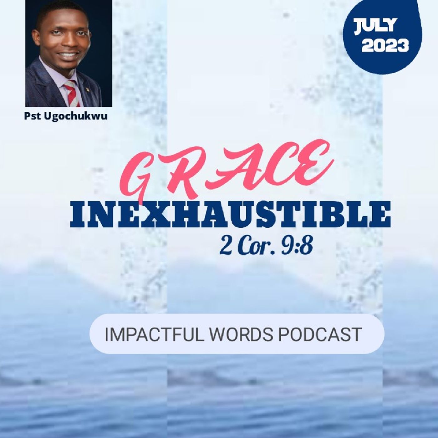 Episode 65 - GRACE INEXHAUSTIBLE! episode artwork