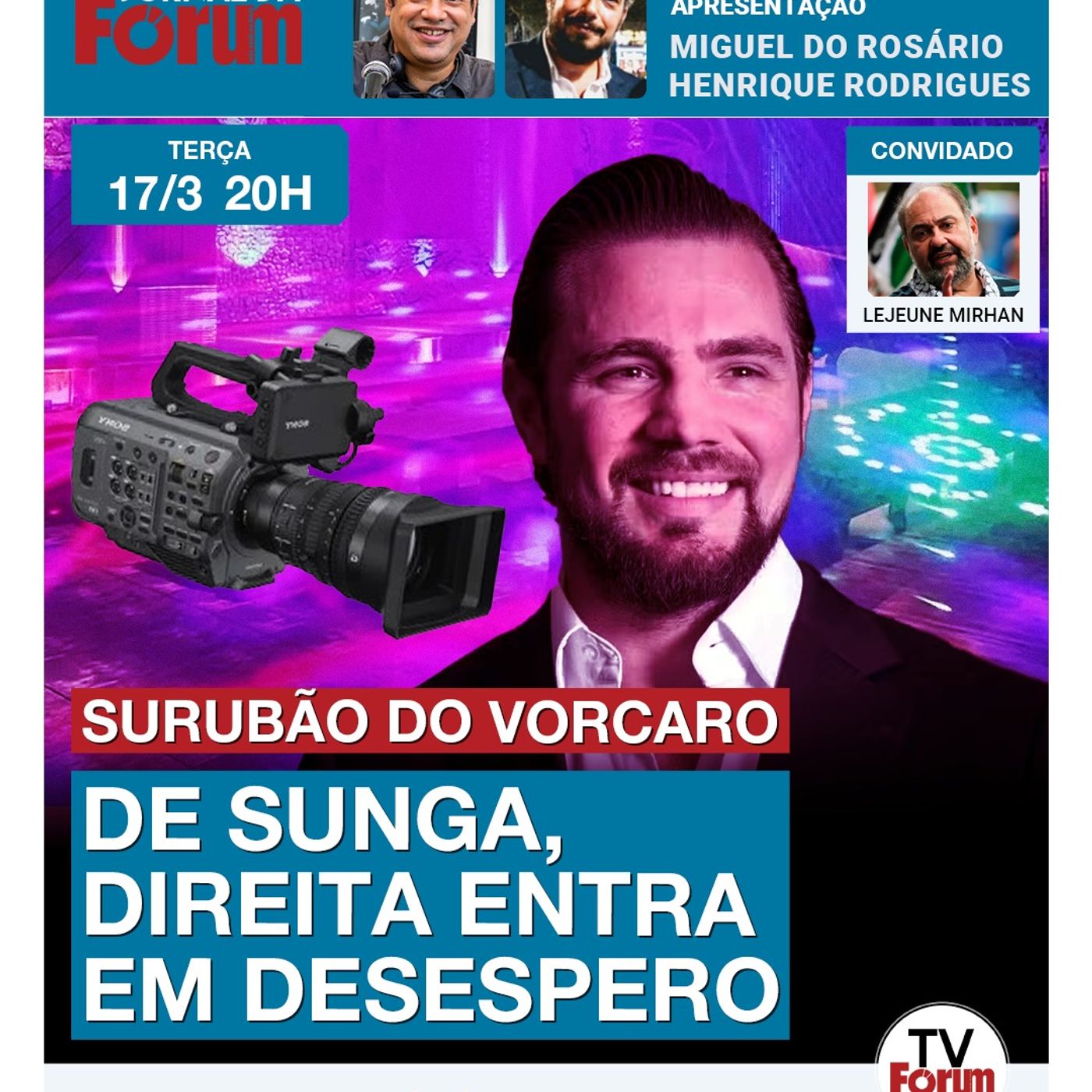 Surubão encontrado no celular de Vorcaro tem potencial devastador e direita entra em desespero total episode artwork