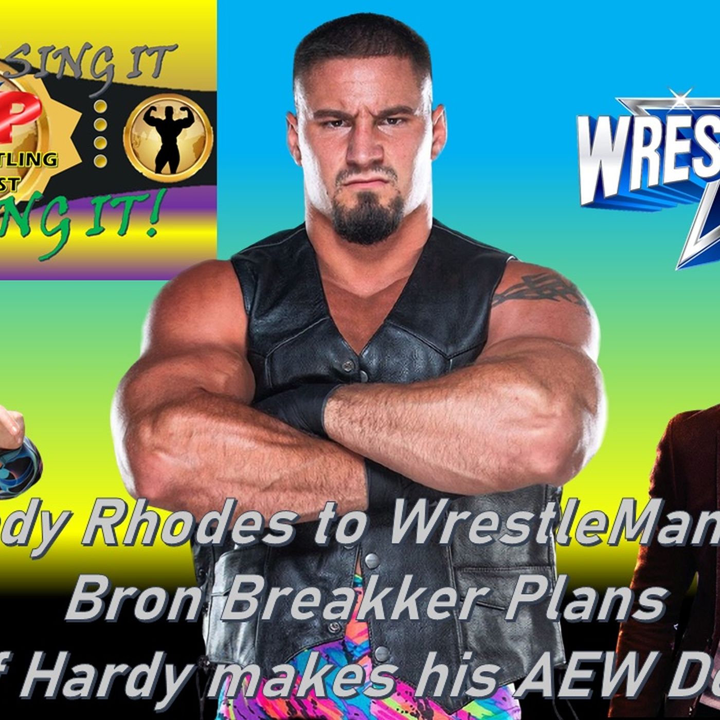 Jeff Hardy Debut - Bron Breakker - Cody Rhodes to Mania?