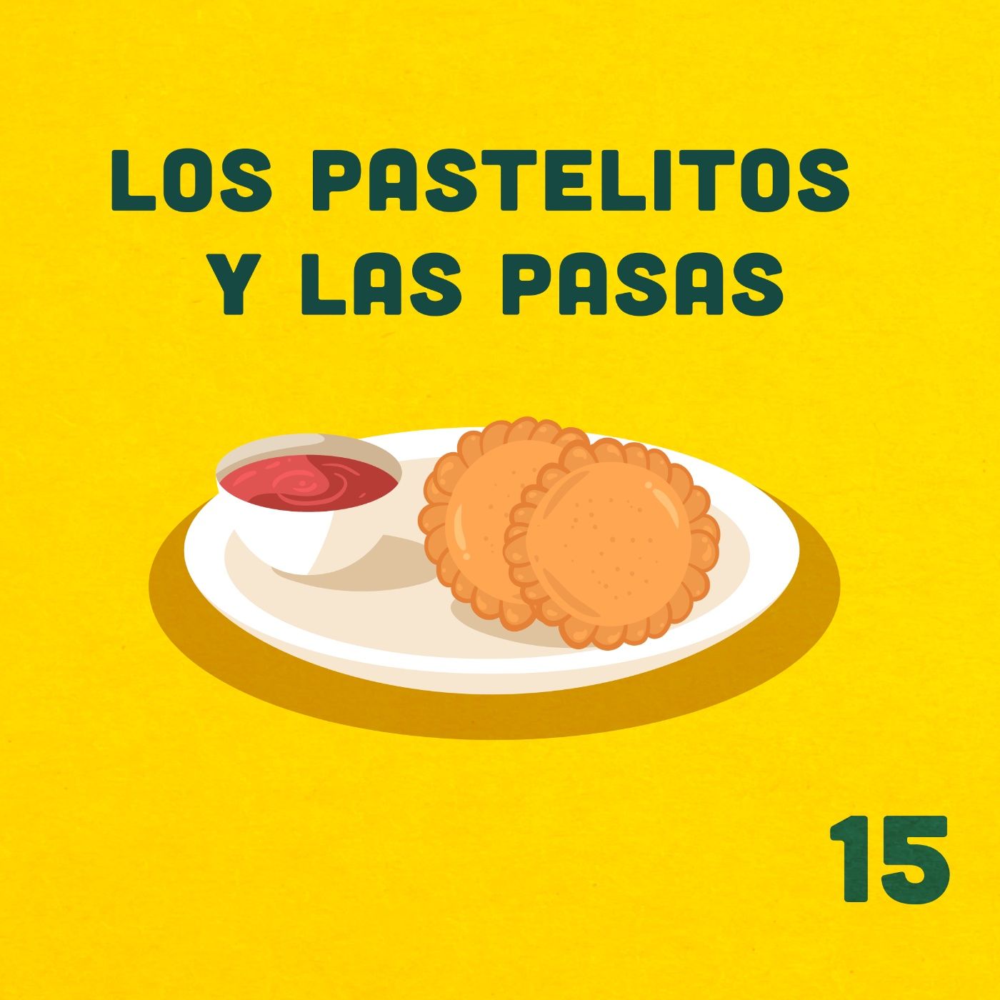 15. ¿Los pastelitos llevan pasas? ft. Gary episode artwork