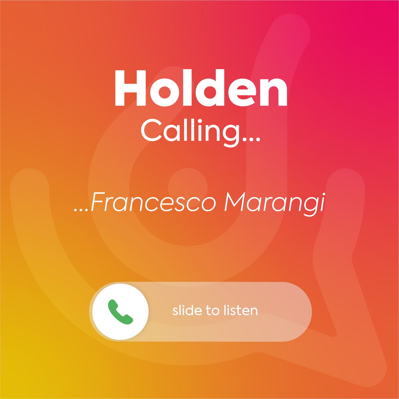 Holden Calling