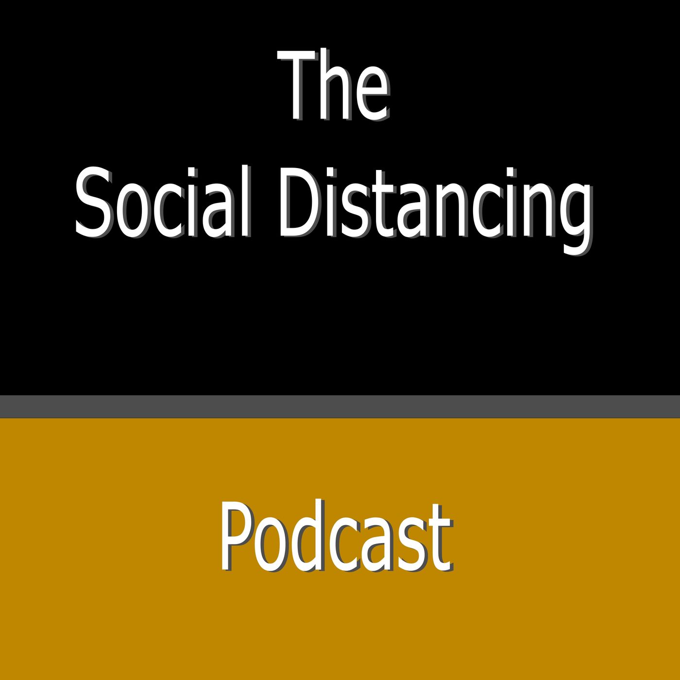 The Social Distancing Podcast