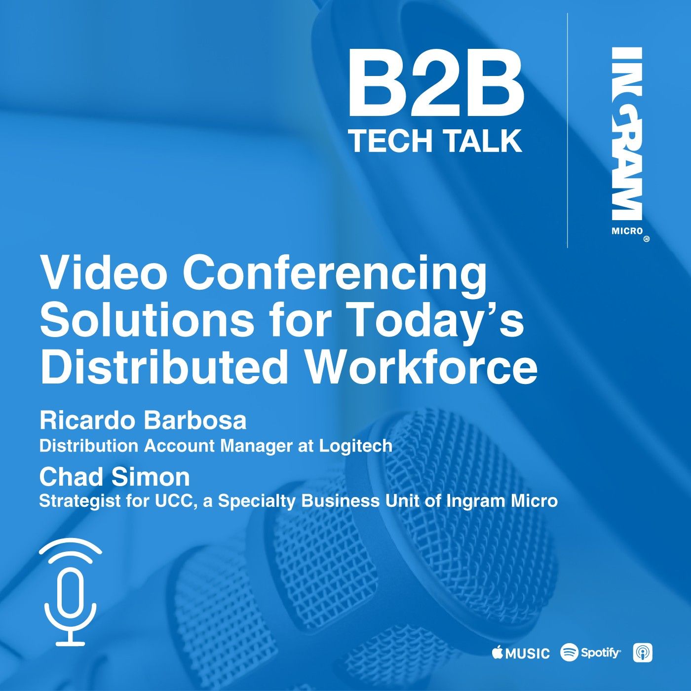 Video Conferencing Solutions for Today’s Distributed Workforce