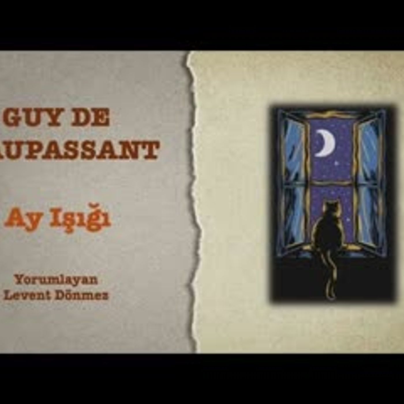 Guy de Maupassant - Ay Işığı episode artwork