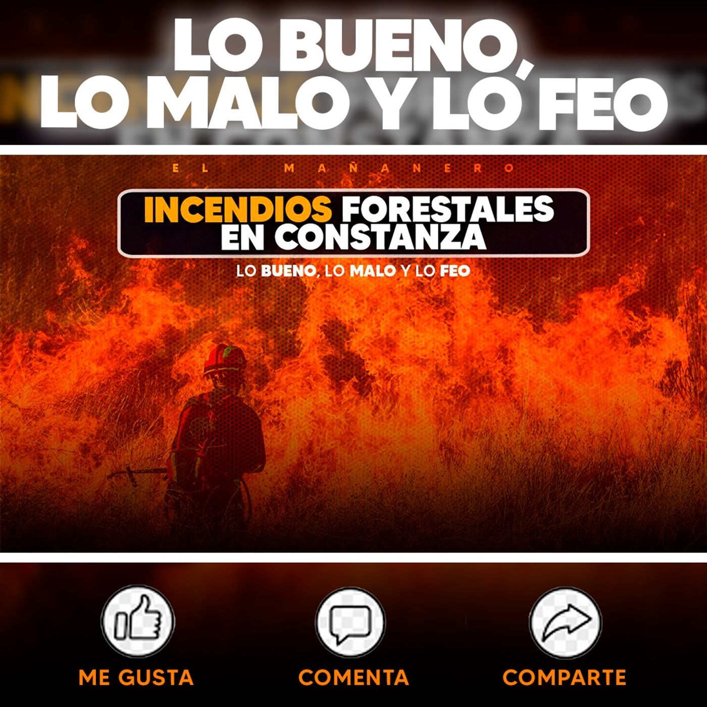 Incendios forestales en Constanza - Los Reporteros mañanero se destacan - (Bueno, Malo, Feo)