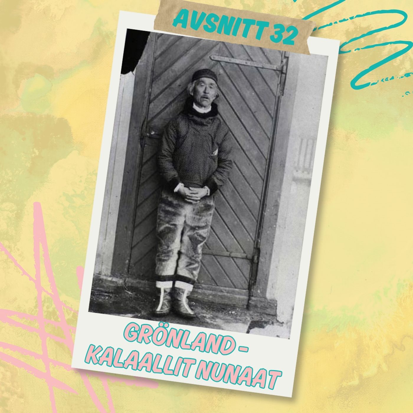 Avsnitt 32 - Grönland - Kalaallit Nunaat episode artwork
