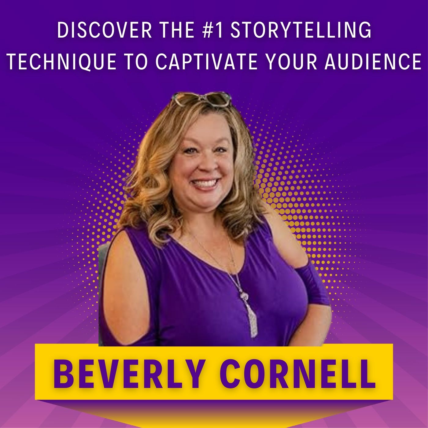 Discover the #1 STORYTELLING Technique to Captivate Your Audience
