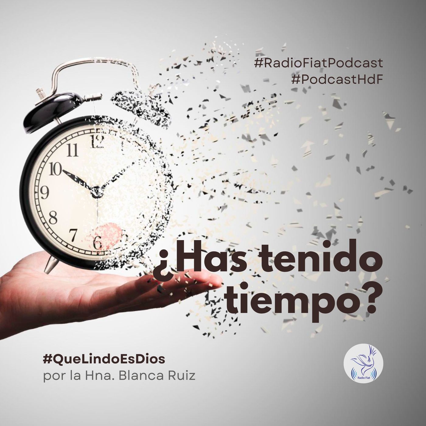 Que lindo es Dios - ¿Has tenido tiempo? episode artwork