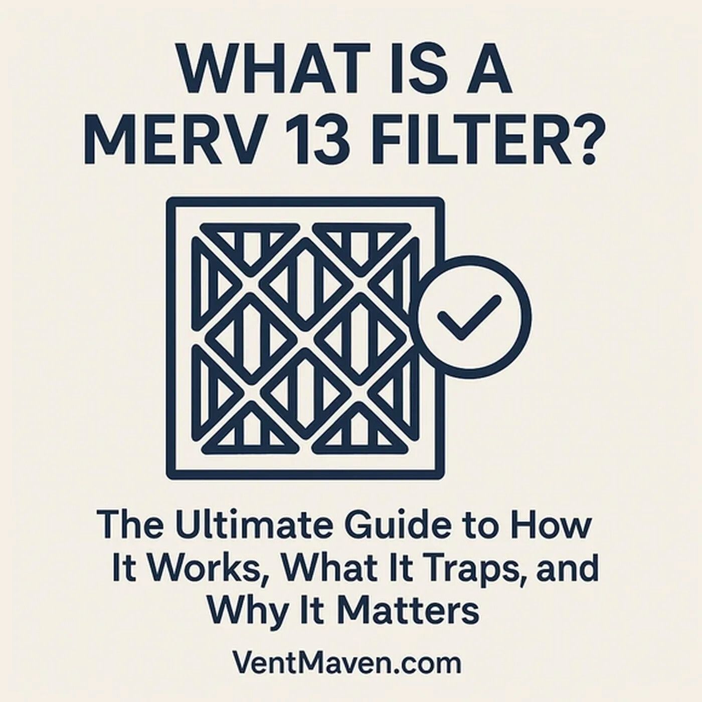 What Is a MERV 13 Filter? The Ultimate Guide to How It Works, What It Traps, and Why It Matters episode artwork