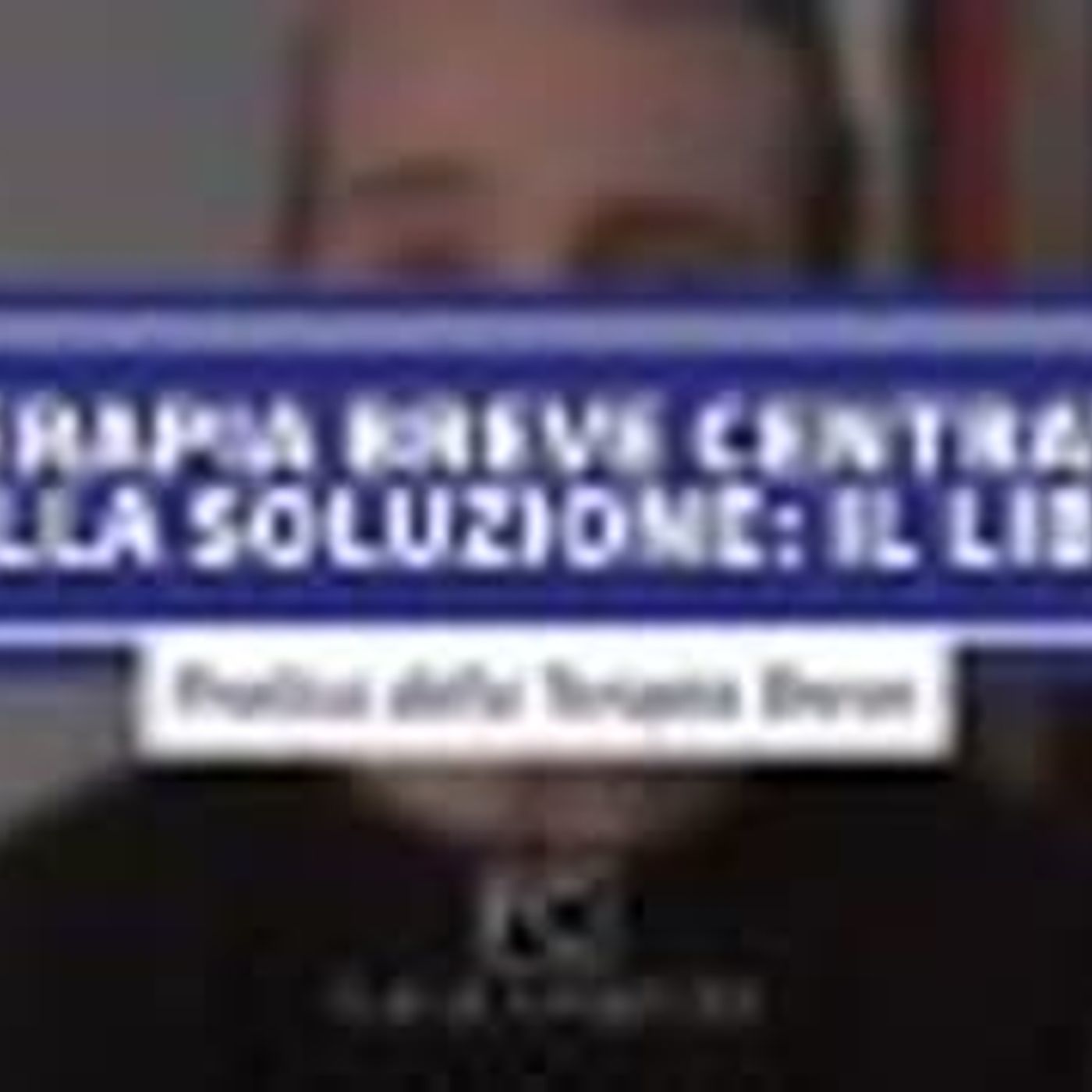 Terapia breve centrata sulla soluzione il libro episode artwork