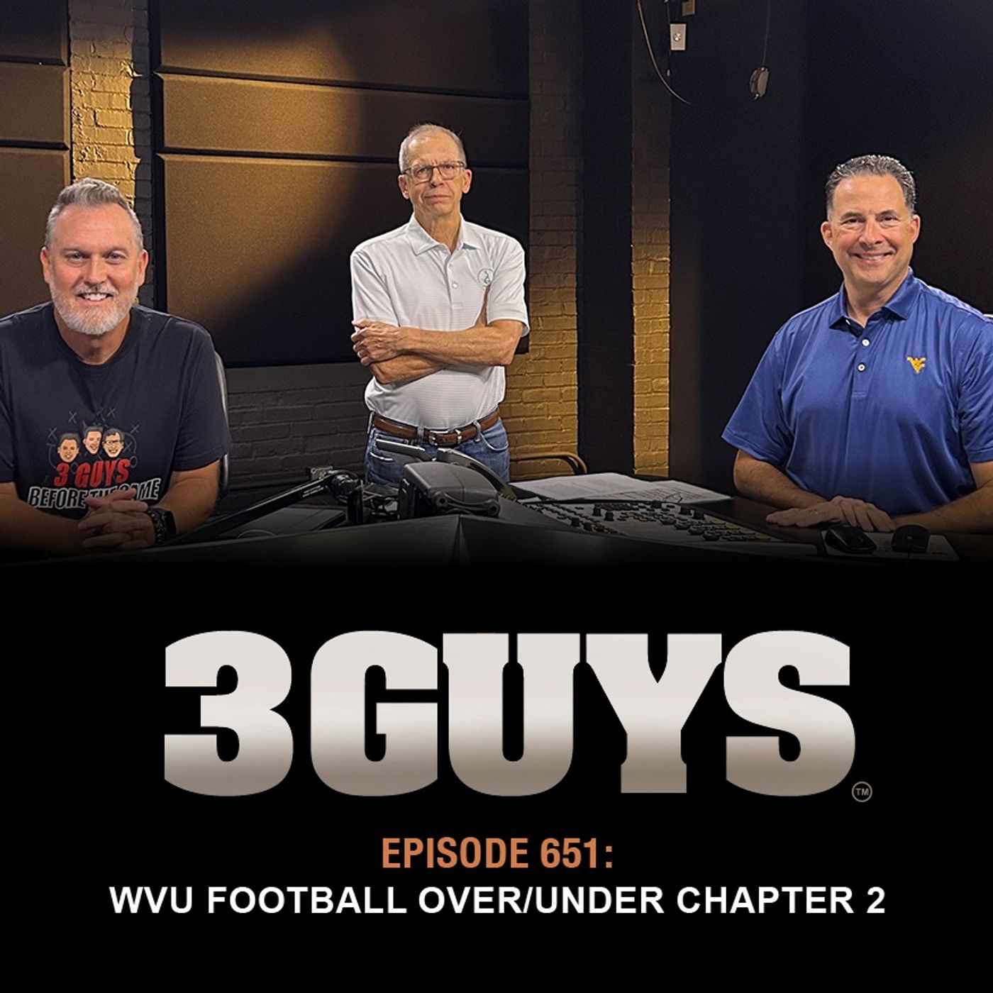 3 Guys Before The Game - WVU Football Over - Under Chapter 2