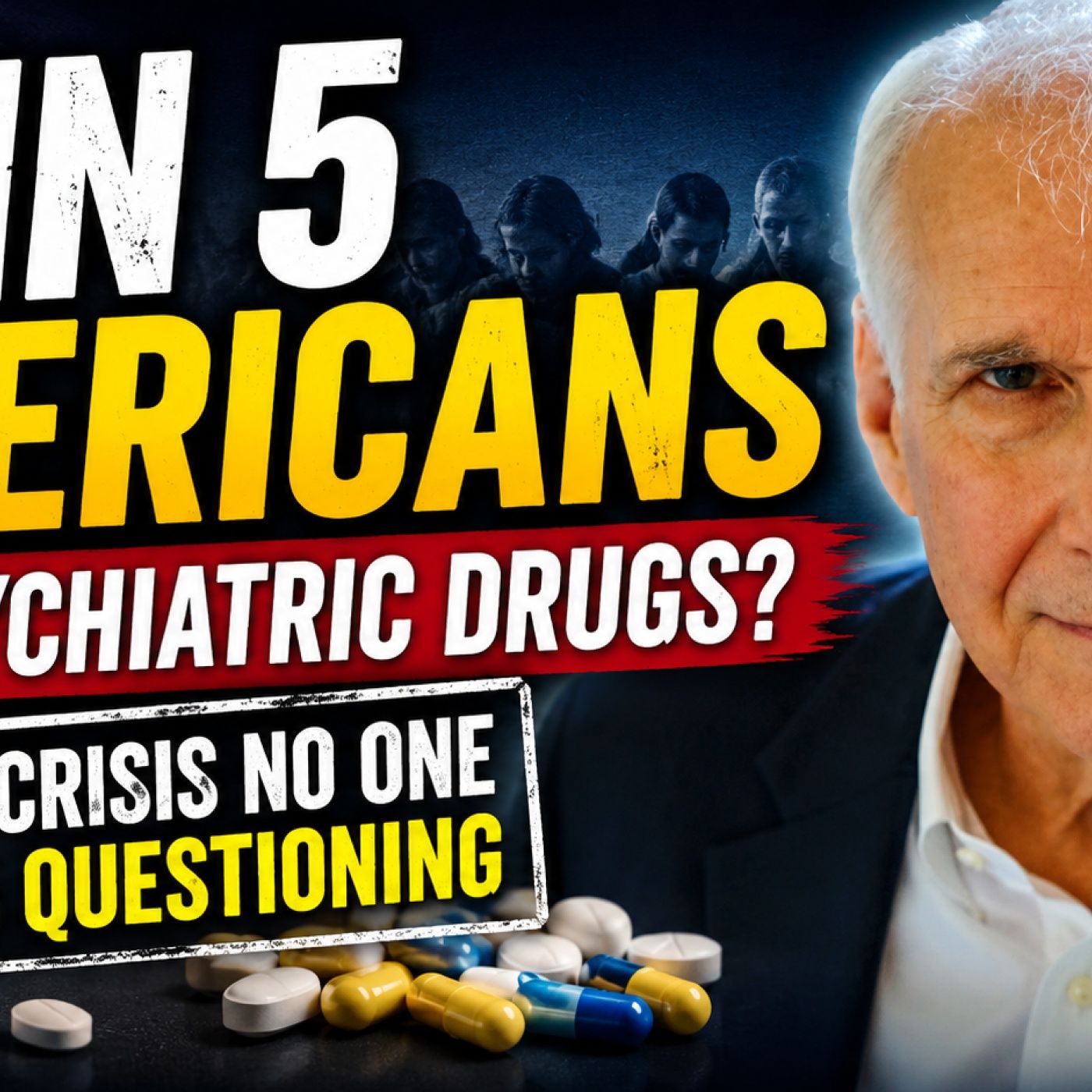 One in Five Americans on Psychiatric Drugs? The Growing Mental Health Crisis Nobody Is Questioning episode artwork