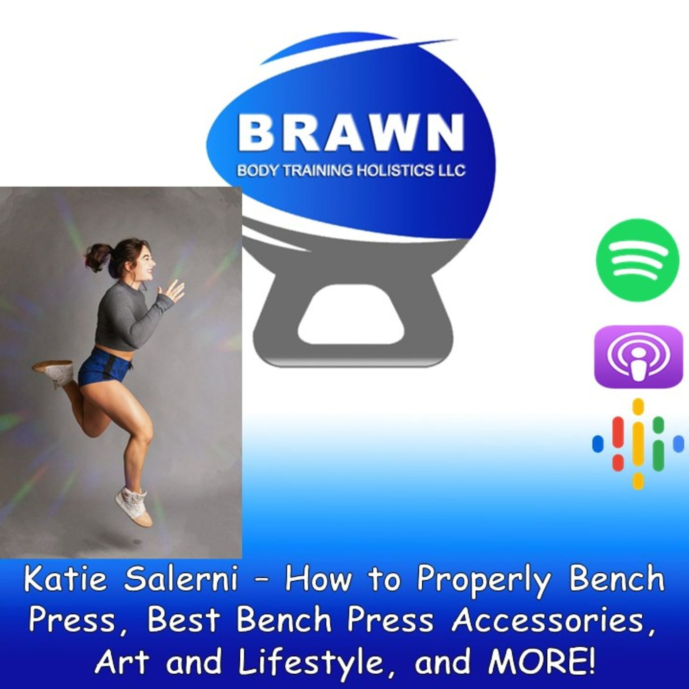 Brawn Body Health and Fitness Podcast