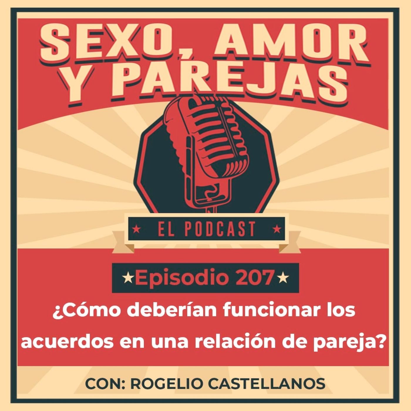 E207 ¿Cómo deberían funcionar los acuerdos en una relación de pareja?