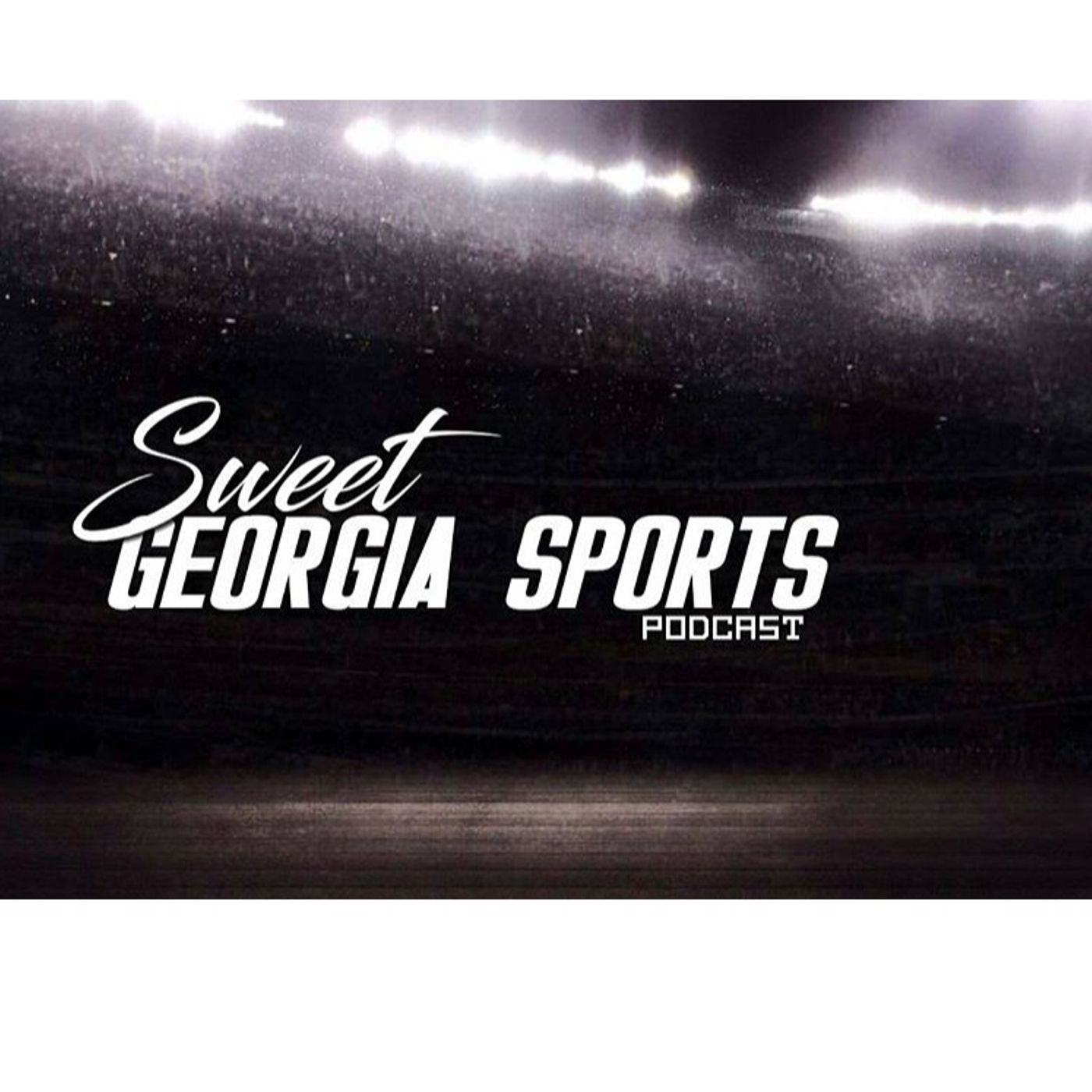 Sweet Georgia Sports Podcast #10 (OFFICIAL) episode artwork
