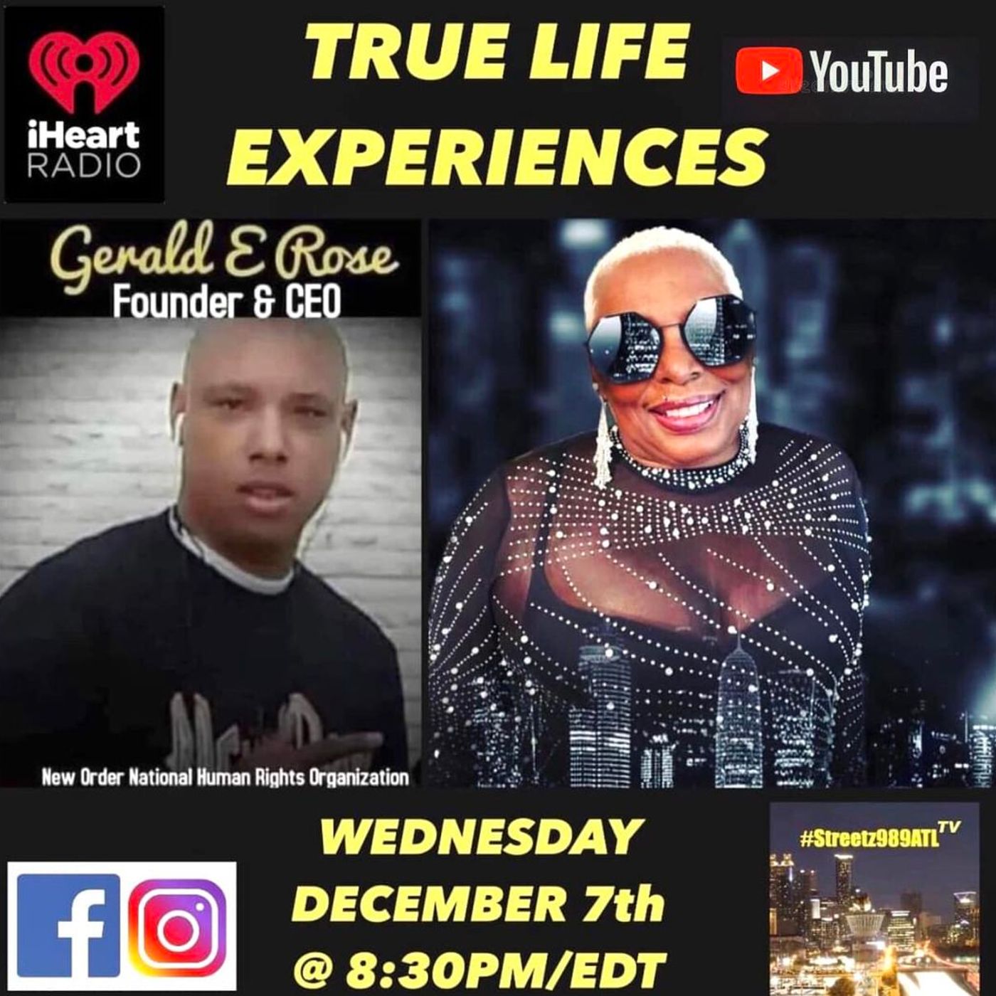 TRUE LIFE EXPERIENCES - GERALD E. ROSE - NEW ORDER NATIONAL HUMAN RIGHTS ORGANIZATION - SHARES ON STREETZ989ATLTV