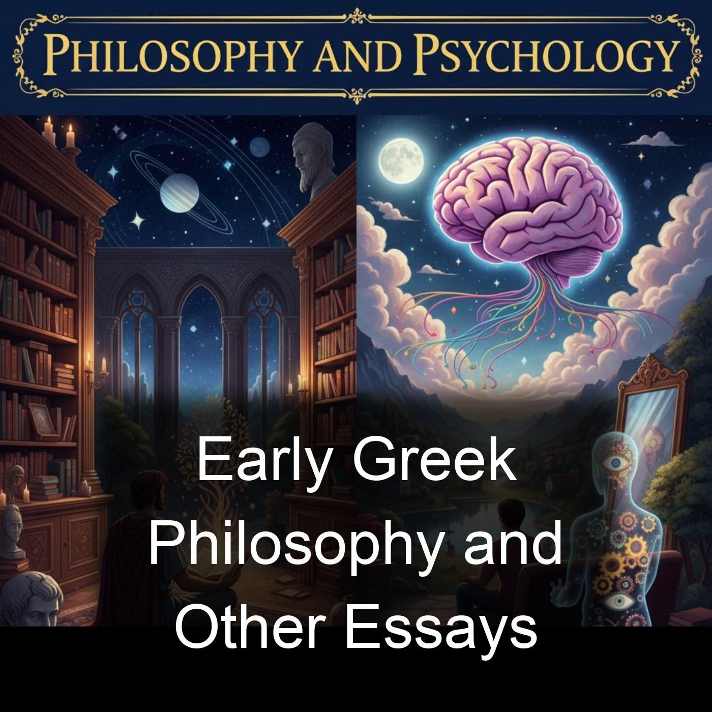 Early Greek Philosophy and Other Essays cover art