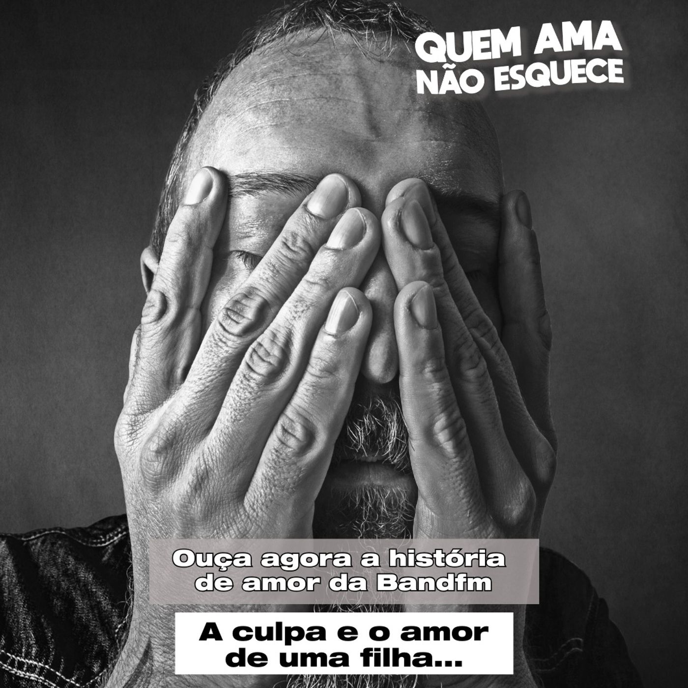 A CULPA E O AMOR DE UMA FILHA - EDSON | QUEM AMA NÃO ESQUECE 03/07/2025