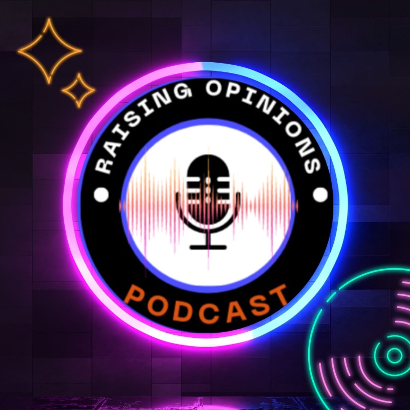 Raising Opinions Podcast