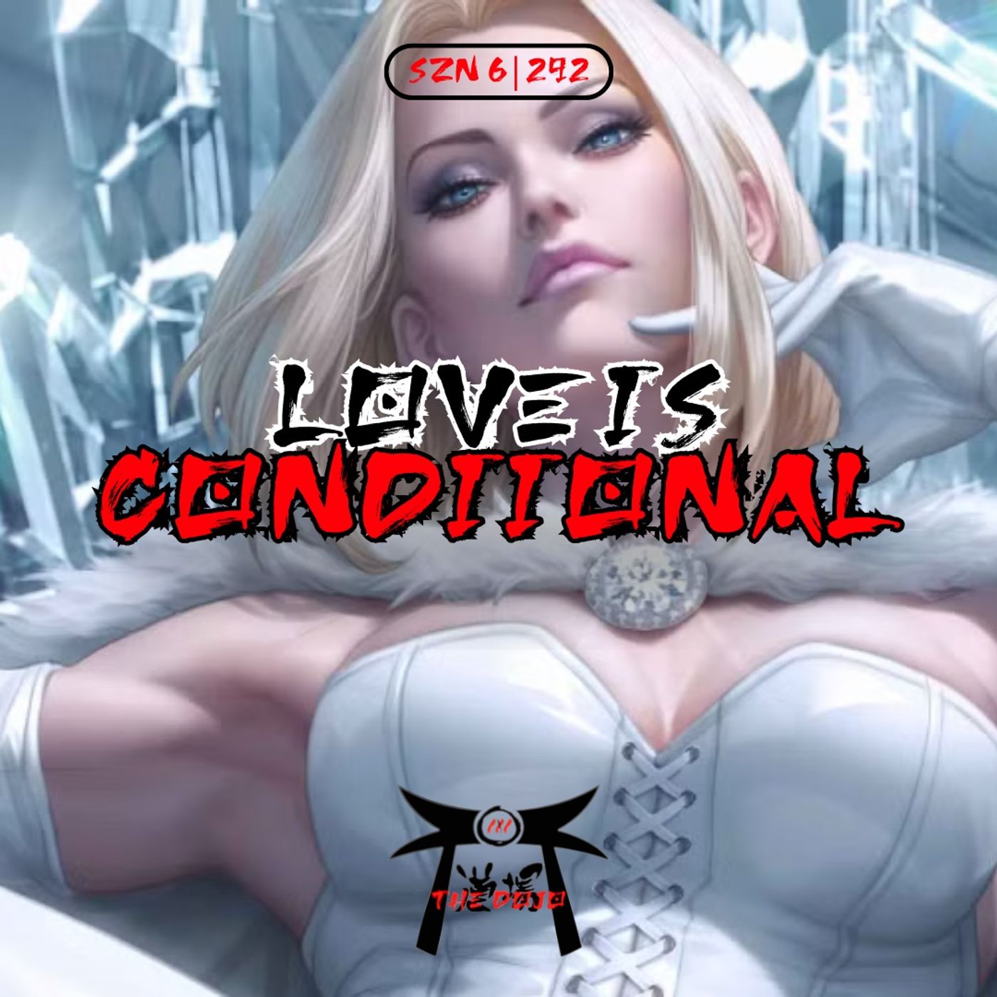Issue #292: Love is Conditional