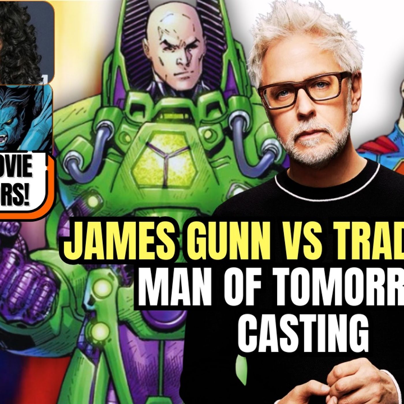 NEW X-Men Casting Rumors, James Gunn vs Trades Over Man of Tomorrow Casting - THE HOT MIC NEW X-Men Casting Rumors, James Gunn vs Trades Over Man of Tomorrow Casting - THE HOT MIC
