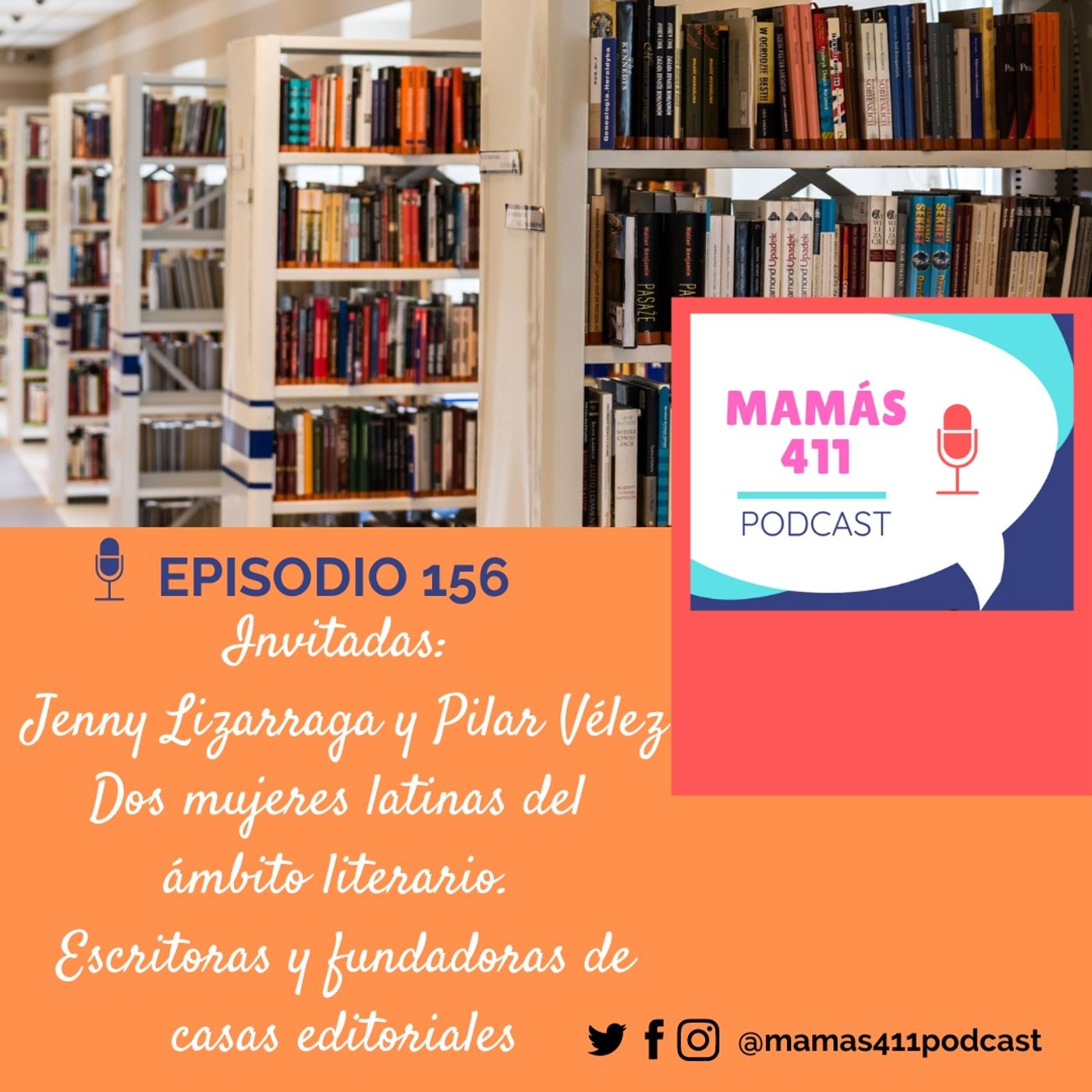 156 - Invitadas: Pilar Velez y Jenny Lizarraga. Editoras y fundadoras de casas editoriales
