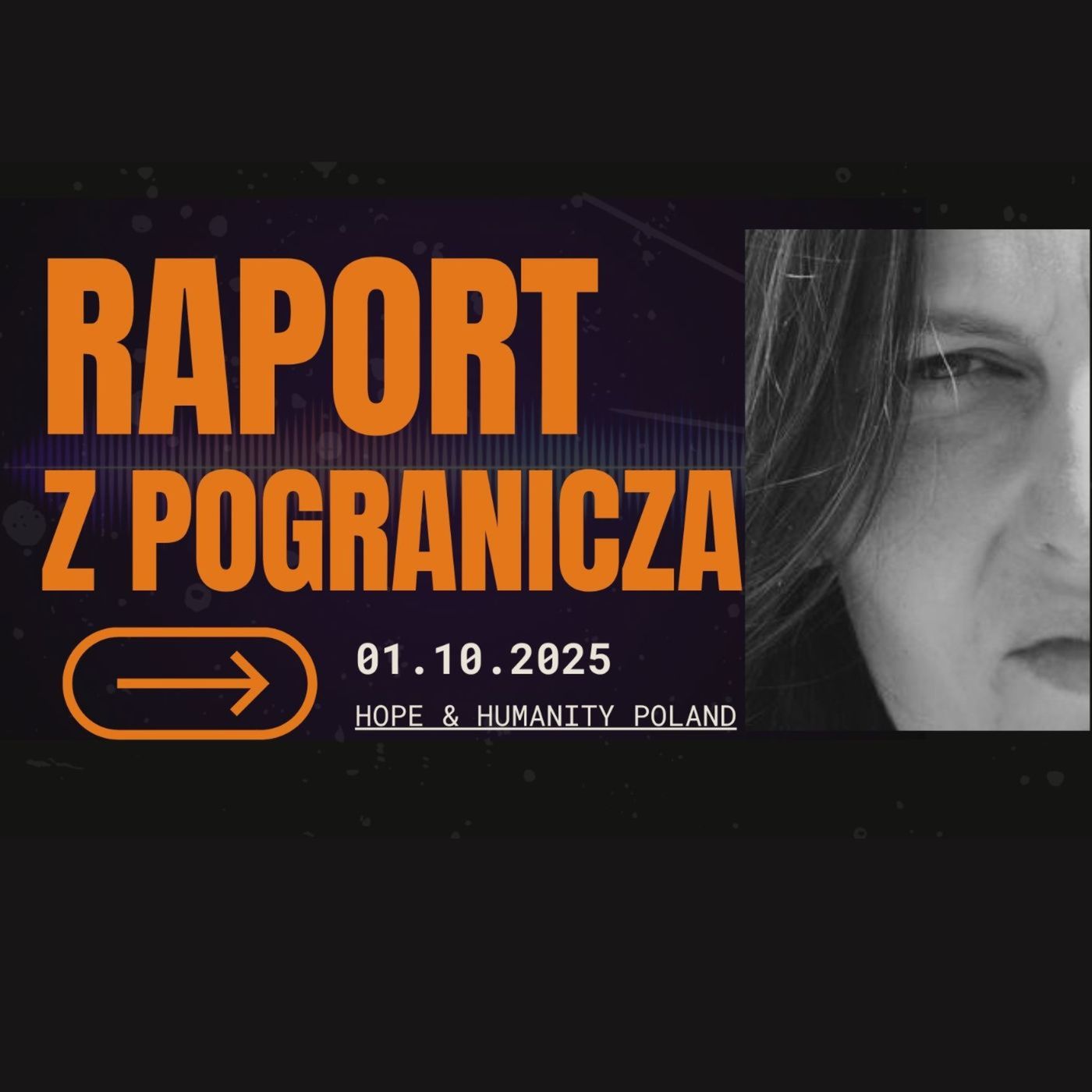 "Na pomoc było za późno" / Raport z pogranicza polsko-białoruskiego / Kryzys migracyjny