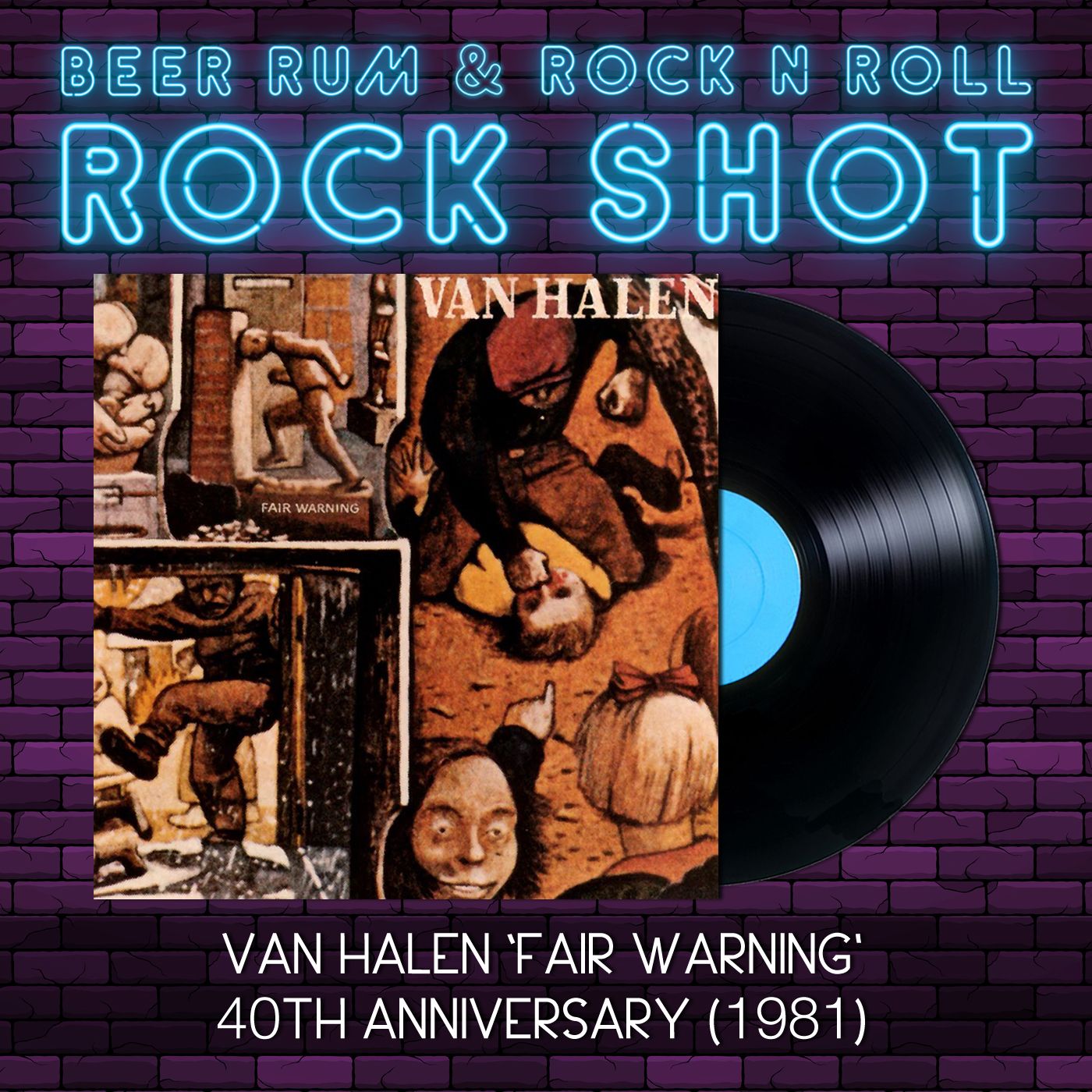 Rock Shot | VAN HALEN 'FAIR WARNING' 40TH ANNIVERSARY episode artwork