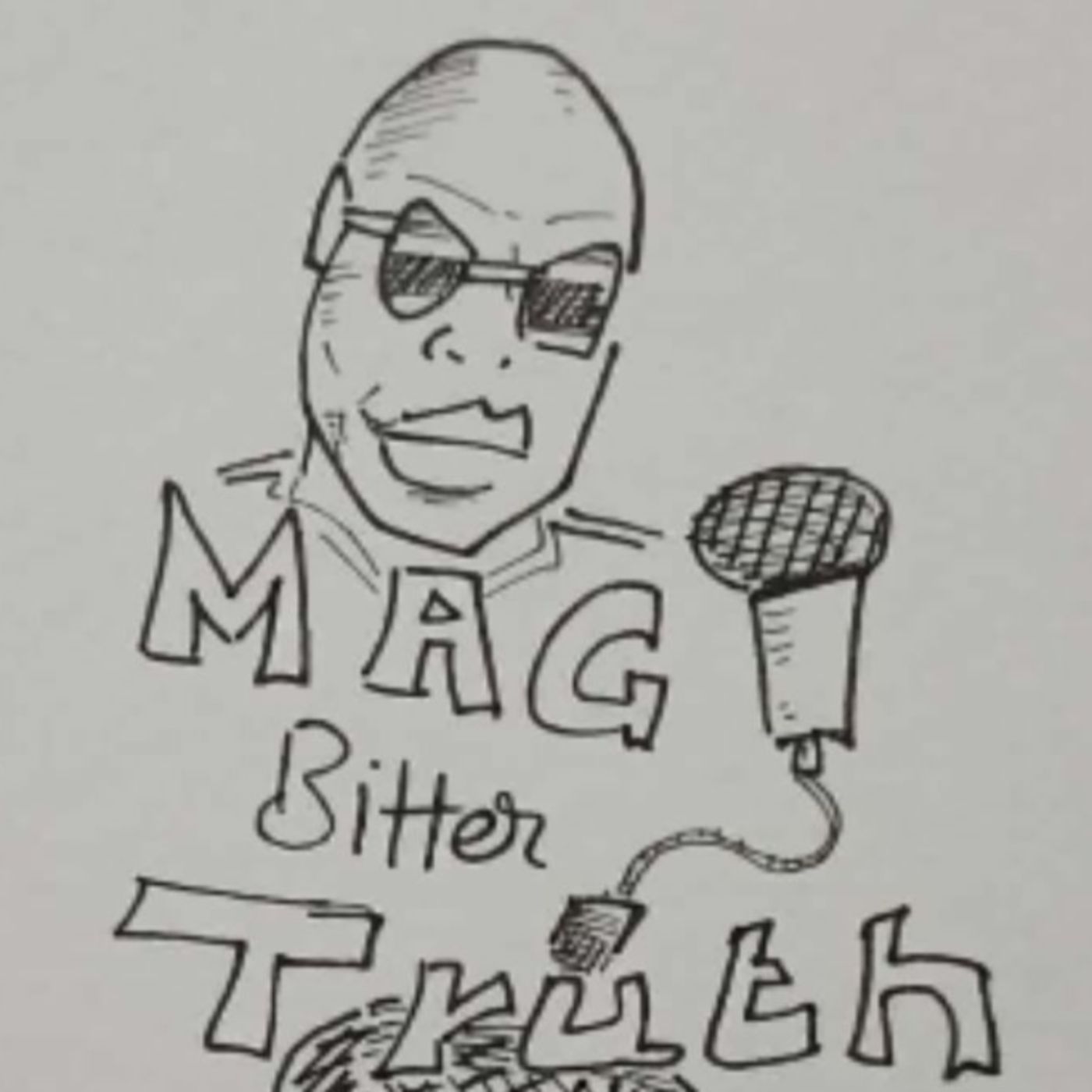 THE MAG BITTER TRUTH TALK SHOW episode artwork
