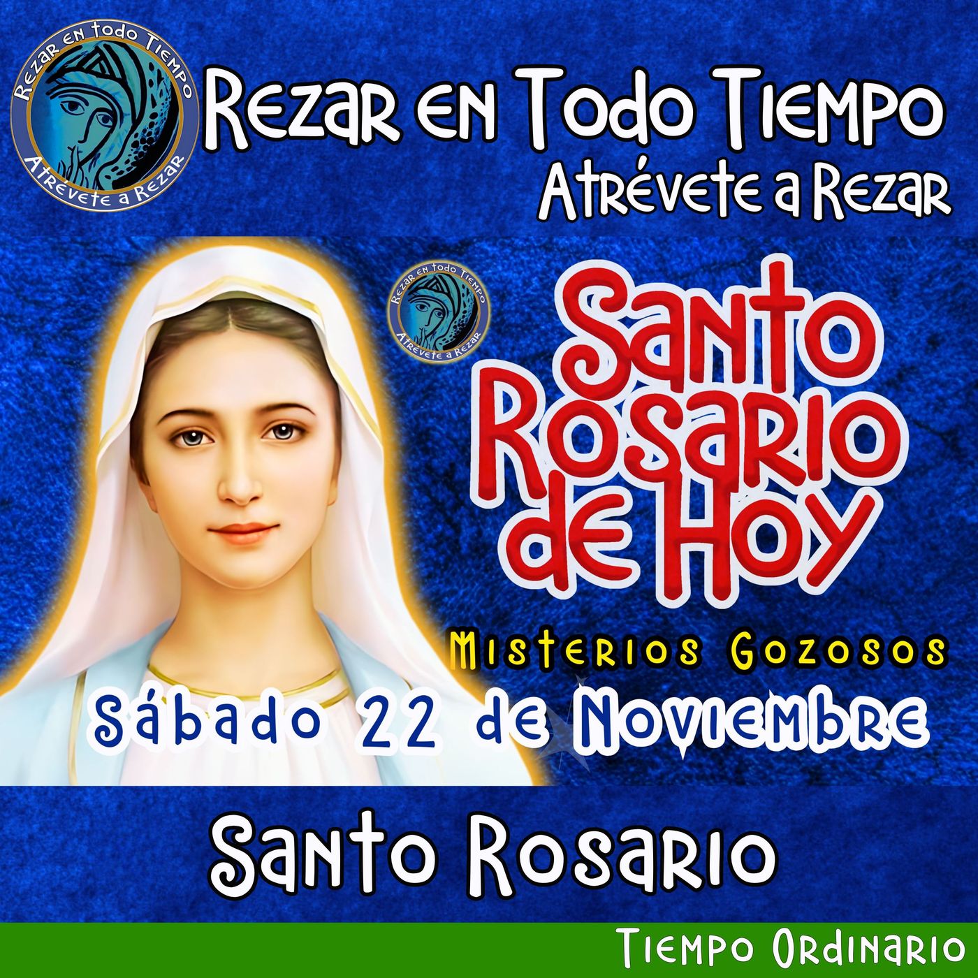 Rosario de hoy Sábado 22 de Noviembre 2025 🌹 MISTERIOS GOZOSOS Rosario a la Virgen María.