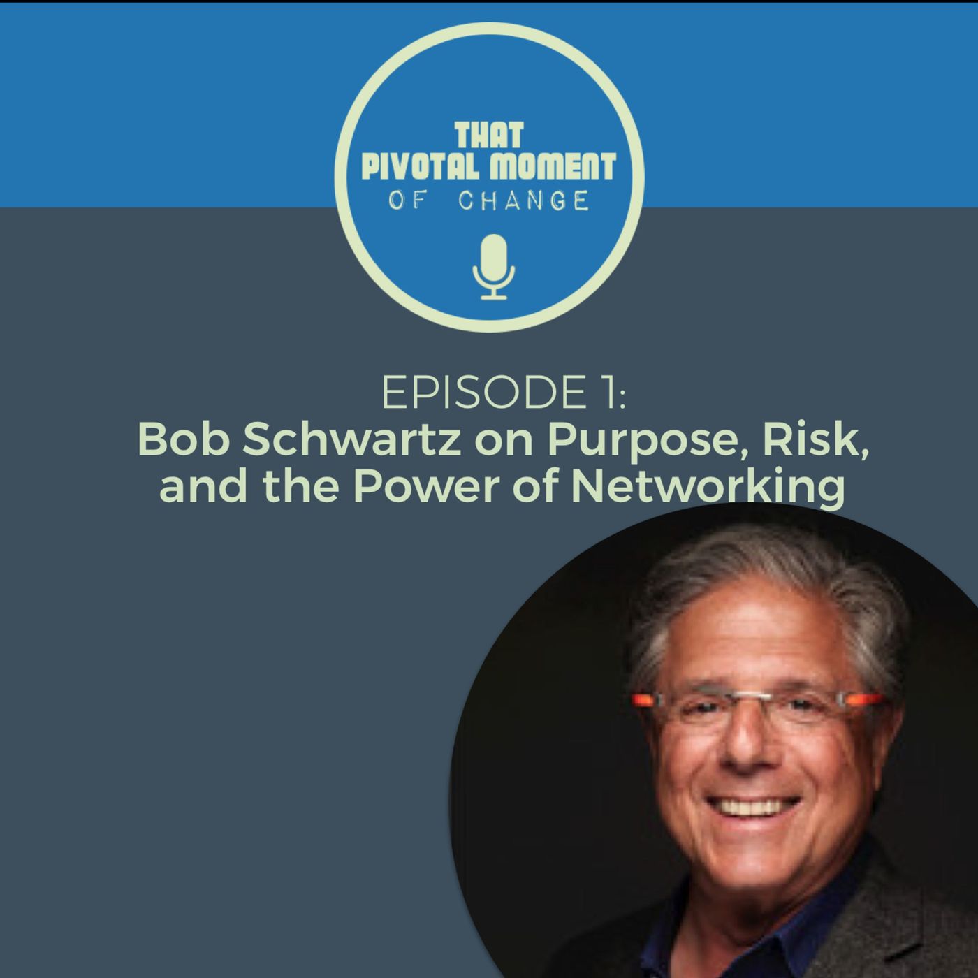 That Pivotal Moment of Change