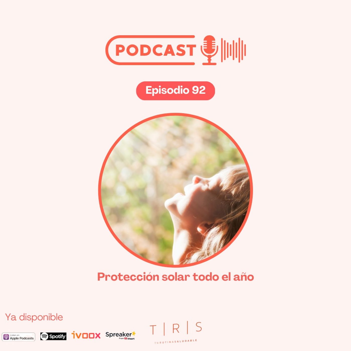 92 - Protección solar todo el año (también en primavera).