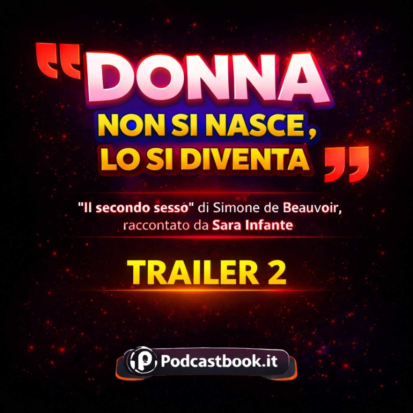 Donna non si nasce, lo si diventa: TRAILER 2