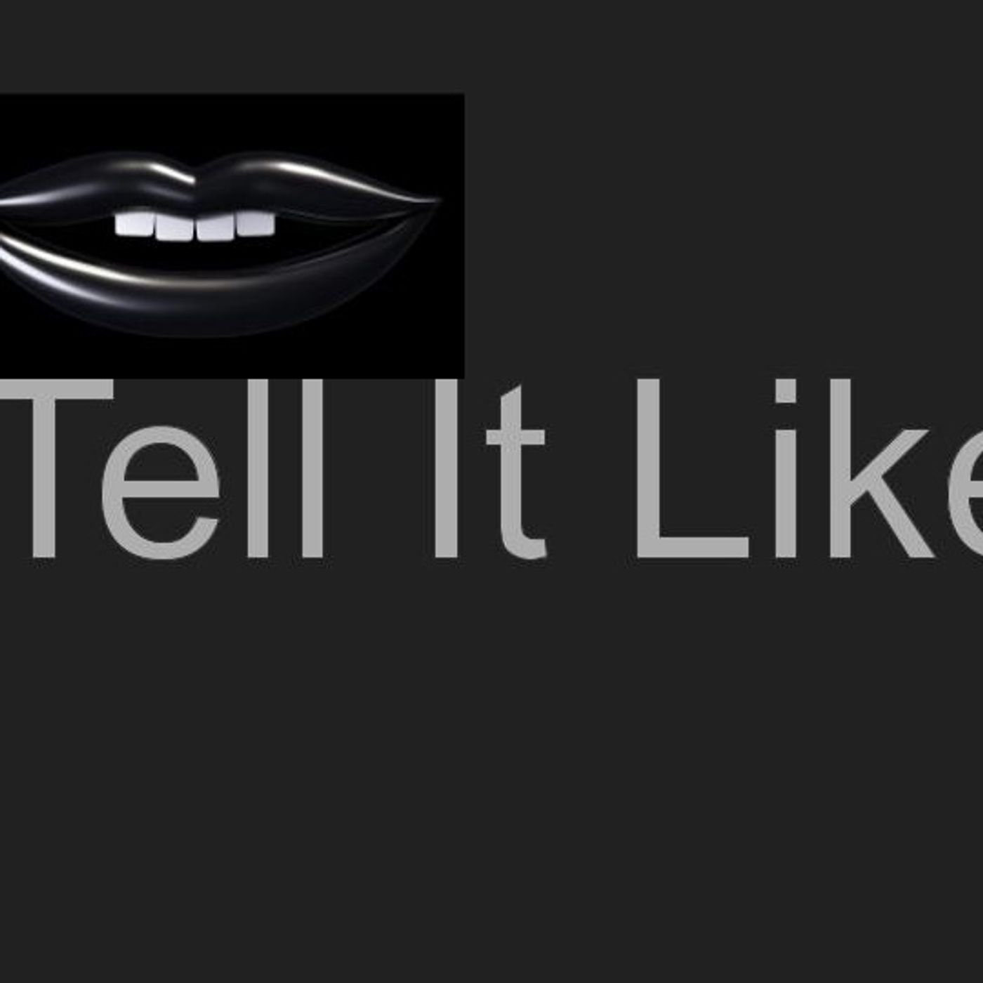 Tell It Like It Is-Renazance'
