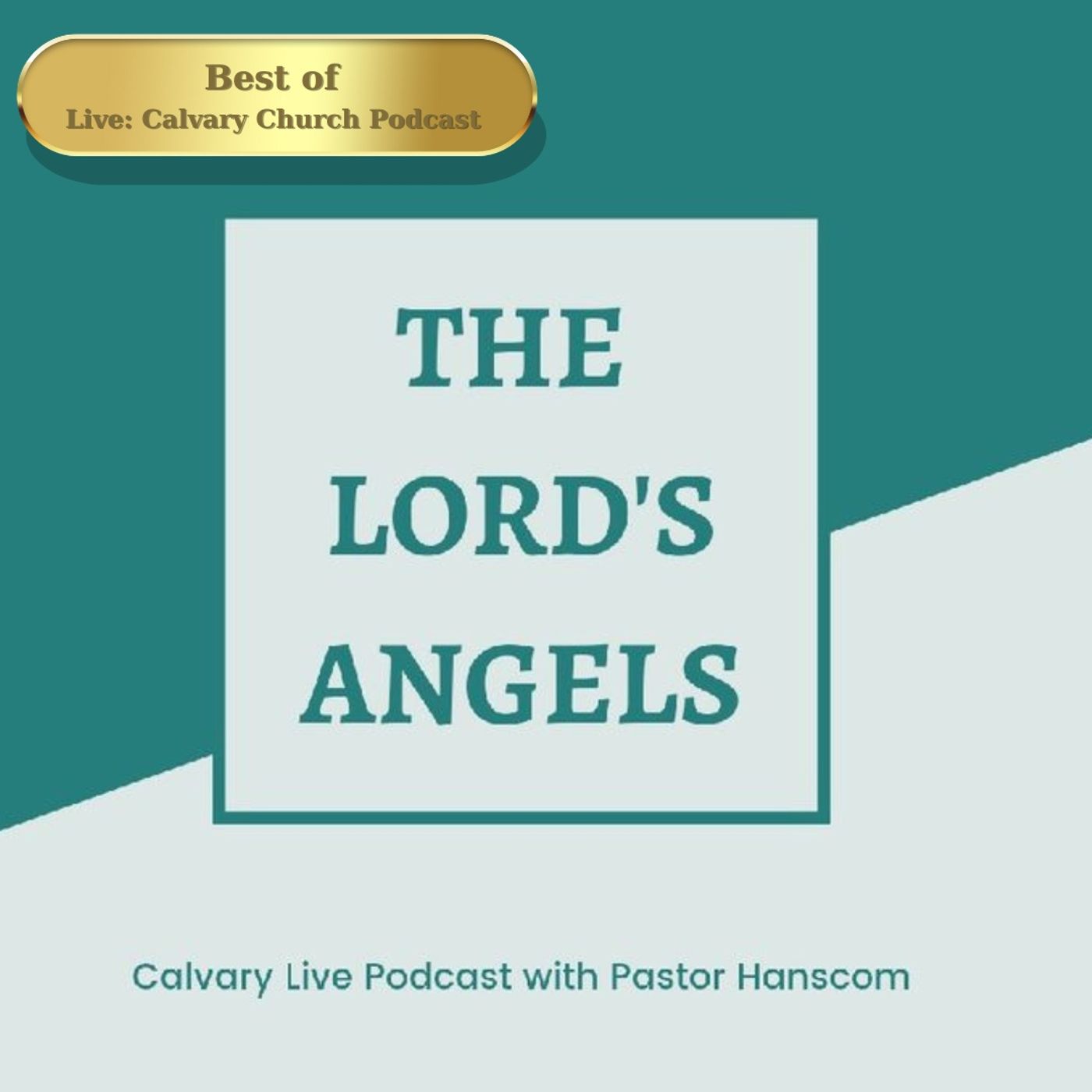 Best of: The Lord's Angels. Wed, July 13, 2022.
