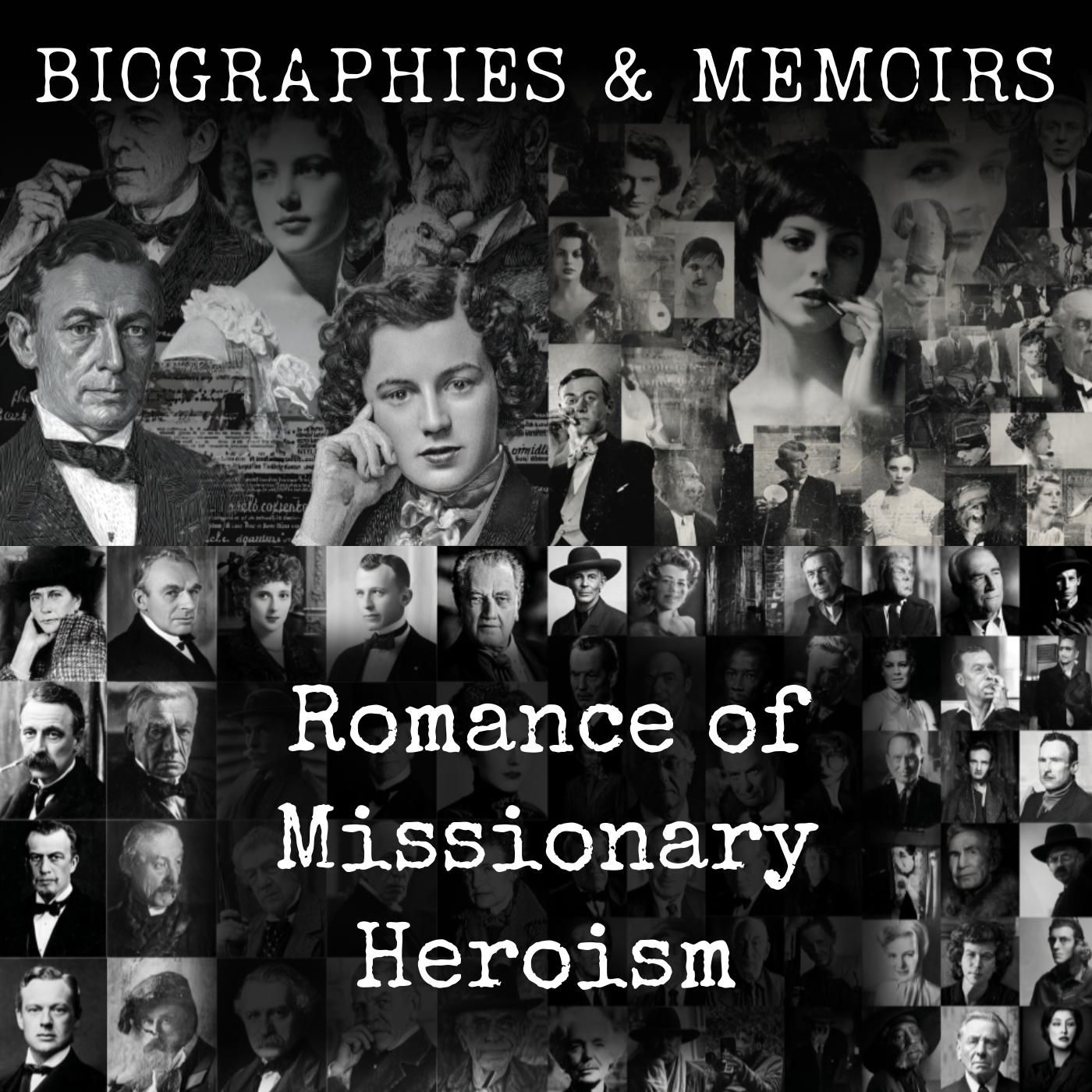 Romance of Missionary Heroism