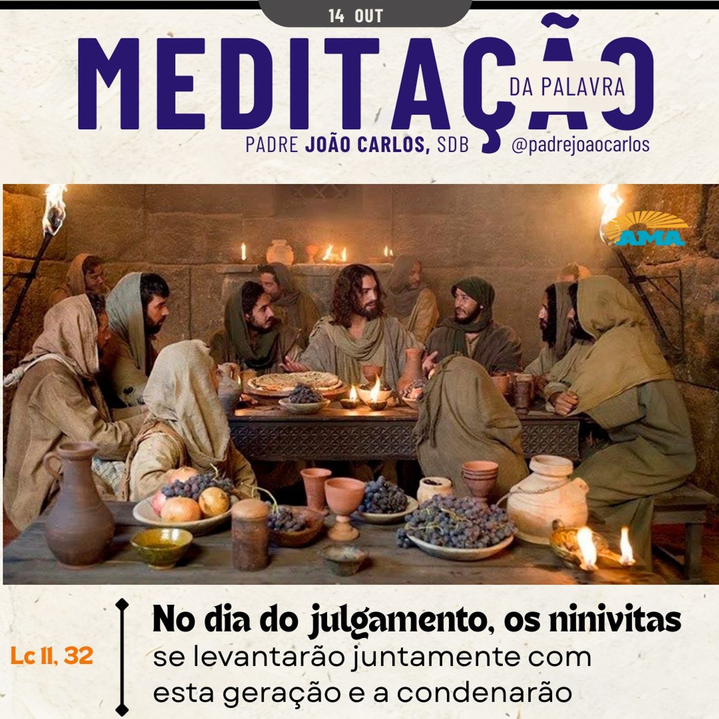14 de OUTUBRO - Meditação da Palavra do Senhor