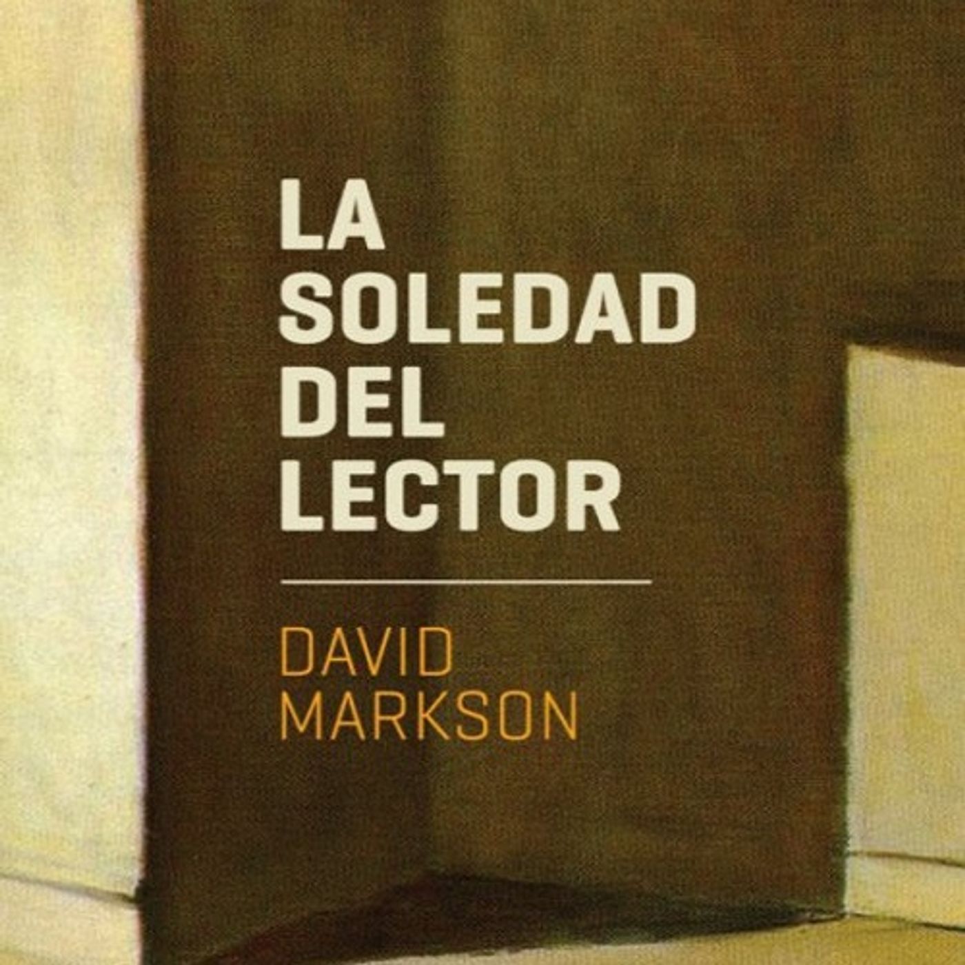 La soledad del lector - David Markson