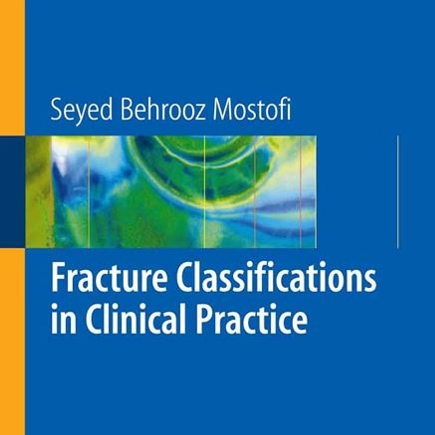 Fracture Classifications in Clinical Practice episode artwork