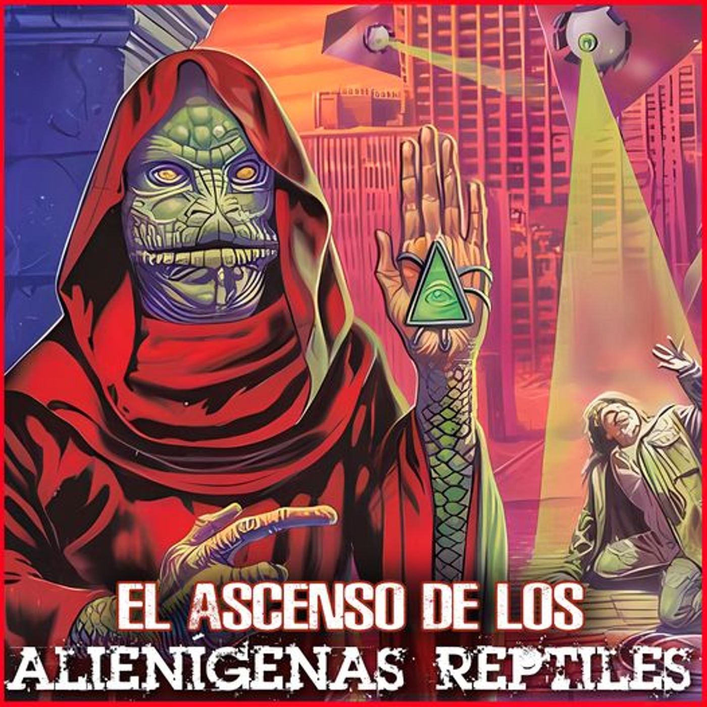 El Ascenso de los Alienígenas Reptiles episode artwork