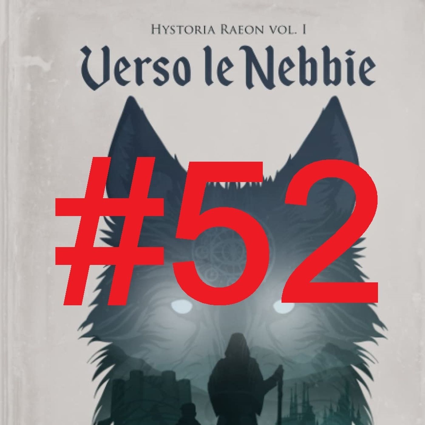 COMINCIAMOLO INSIEME 6 - Verso le nebbie di Lorenzo Zampieri - Puntata 52 episode artwork