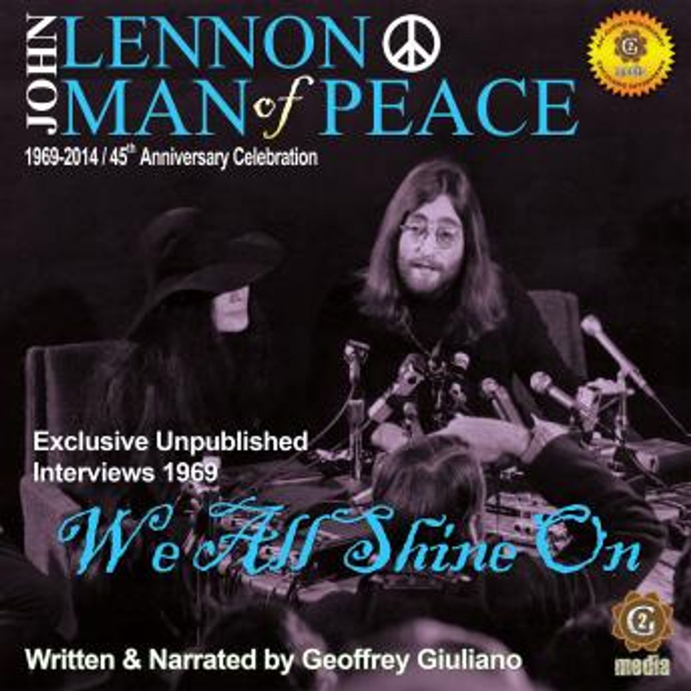 John Lennon Man of Peace, Part 4: We All Shine On by Geoffrey Giuliano episode artwork