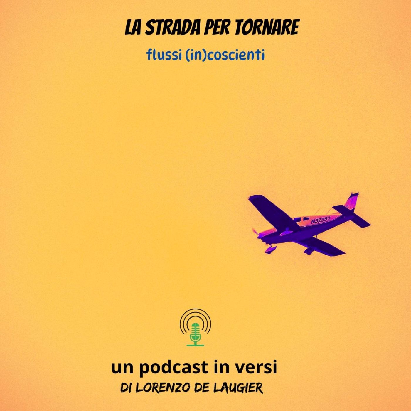 LA STRADA PER TORNARE-flussi (in)coscienti podcast artwork