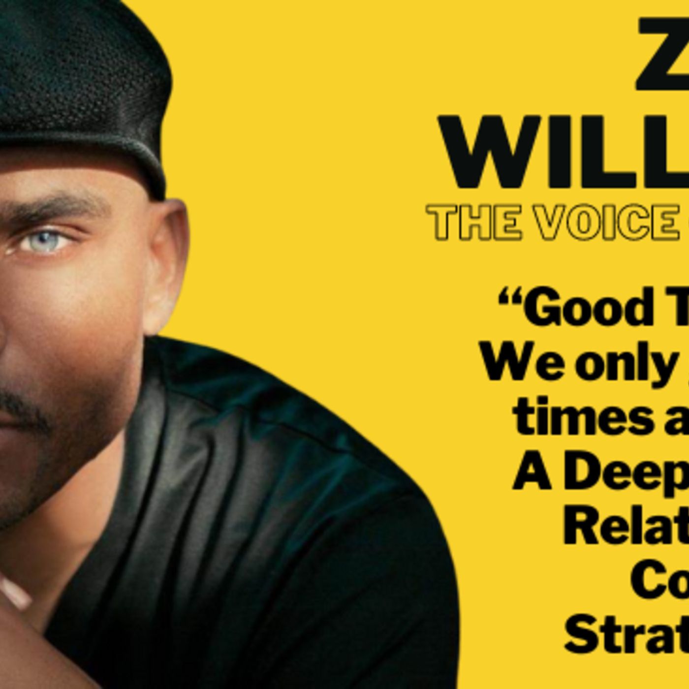 Zo Williams: Voice of Reason