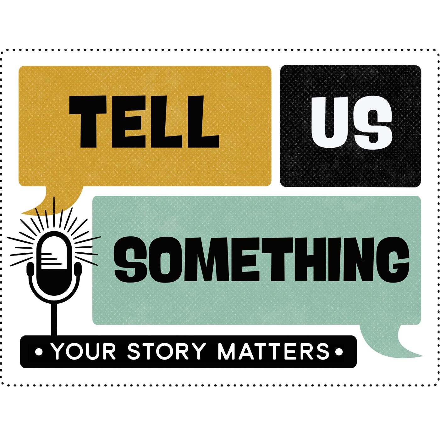 Tell Us Something A Celebration of Storytelling, Community and Each Other billede