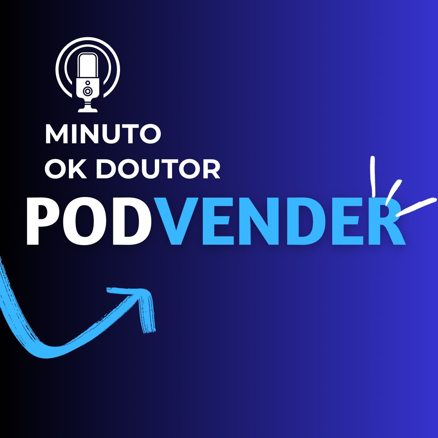 Podvender - Minuto ok Doutor podcast artwork
