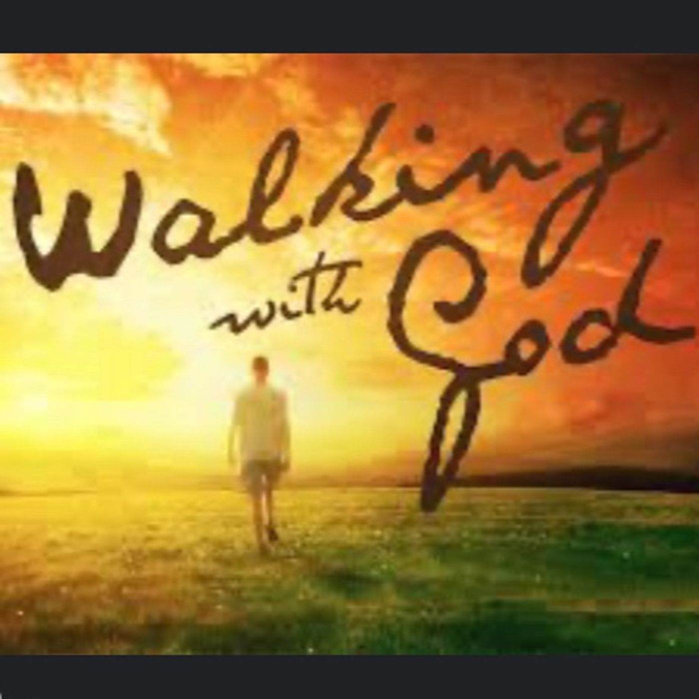Walking With God episode artwork